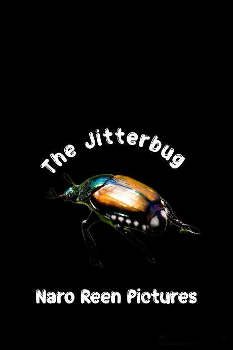 The Jitterbug